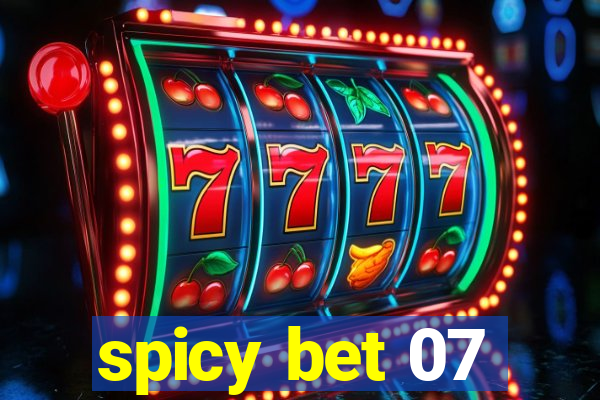 spicy bet 07